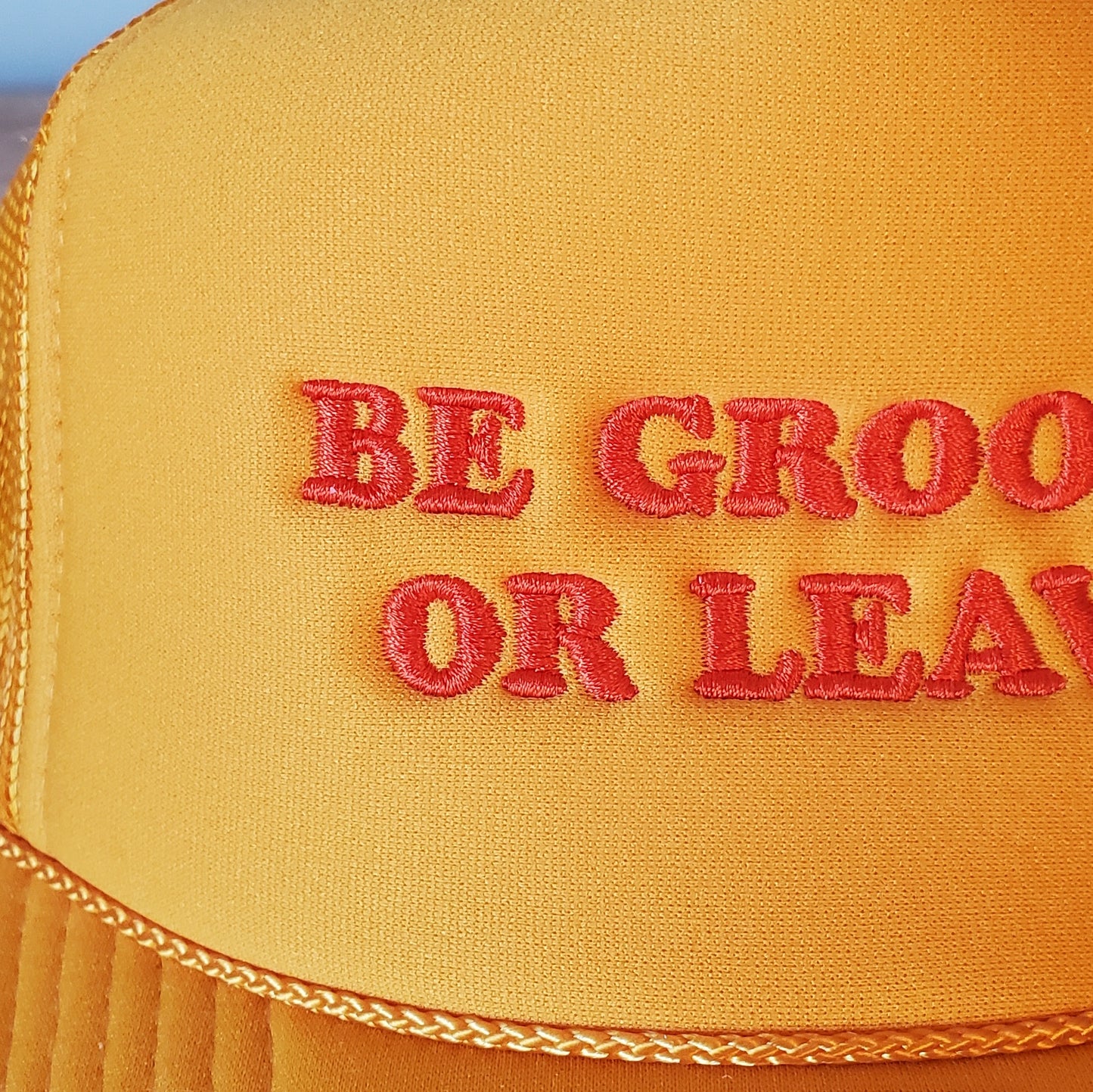 Be Groovy or Leave Trucker Hat