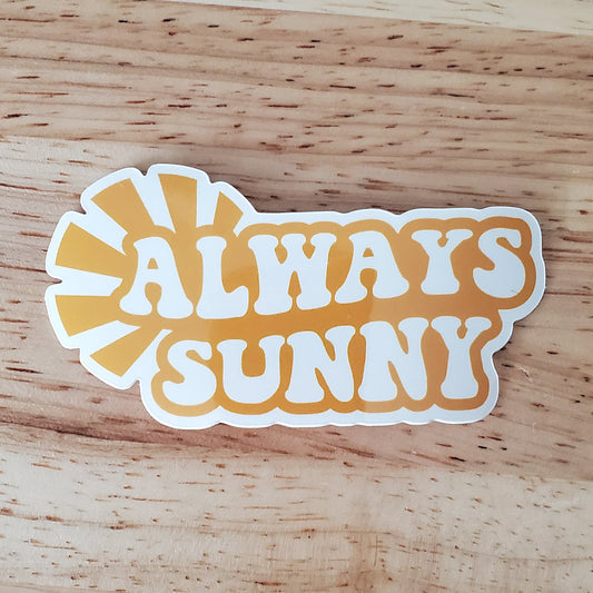 Always Sunny Sticker