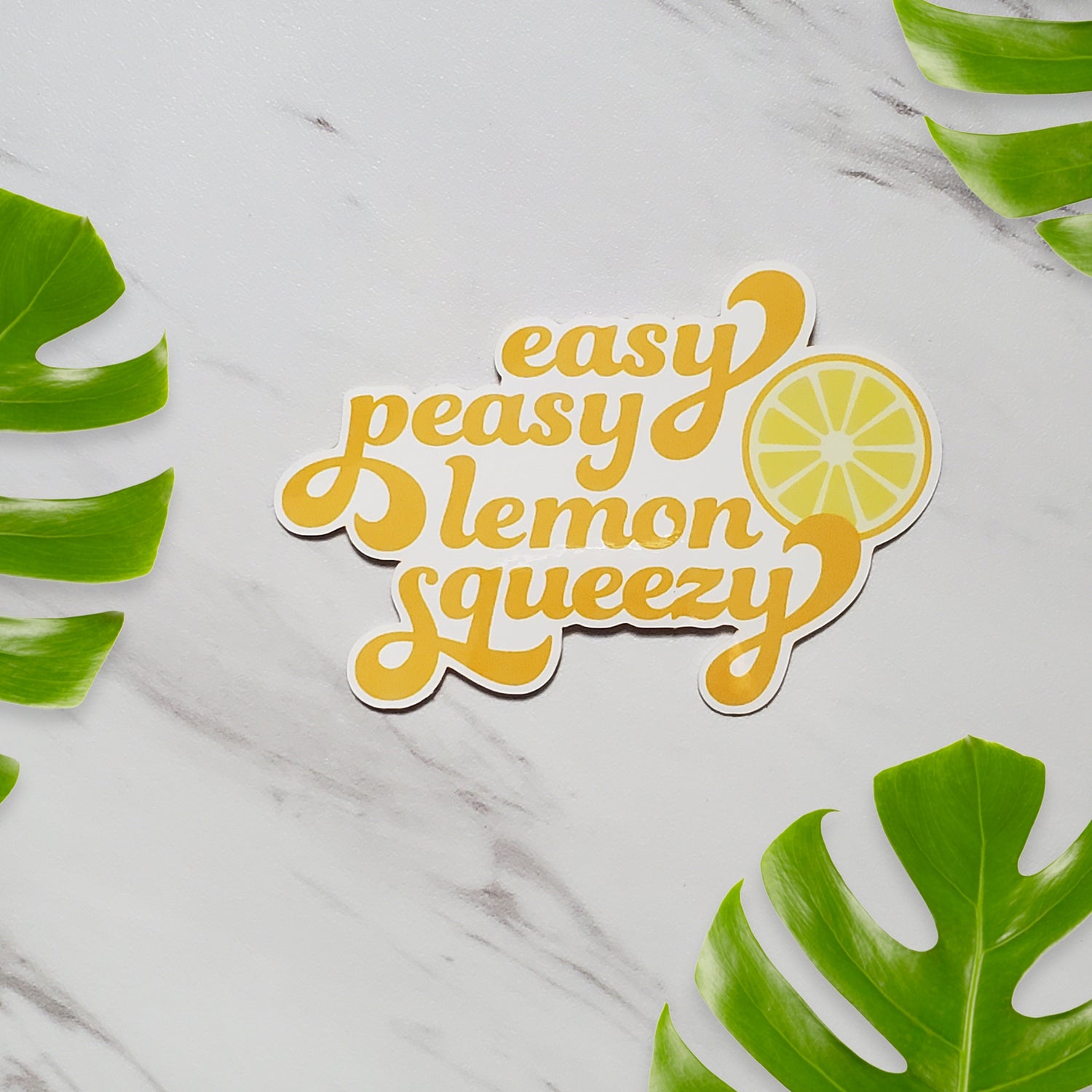 Easy Peasy Lemon Squeezy Sticker