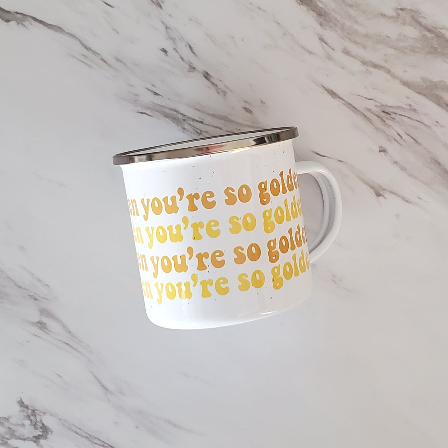 You're So Golden Camping Mug